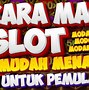 Tutorial Game Slot Pemula Biar Menang Bonanza 100 Demo